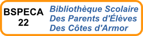 Bibliothèque Scolaire des Parents d'Elèves des Côtes d'Armor